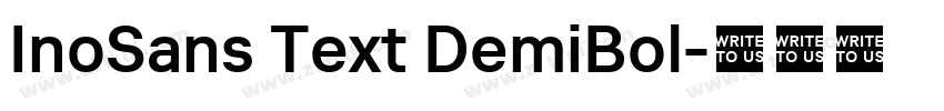 InoSans Text DemiBol字体转换 InoSans Text DemiBol字体转换